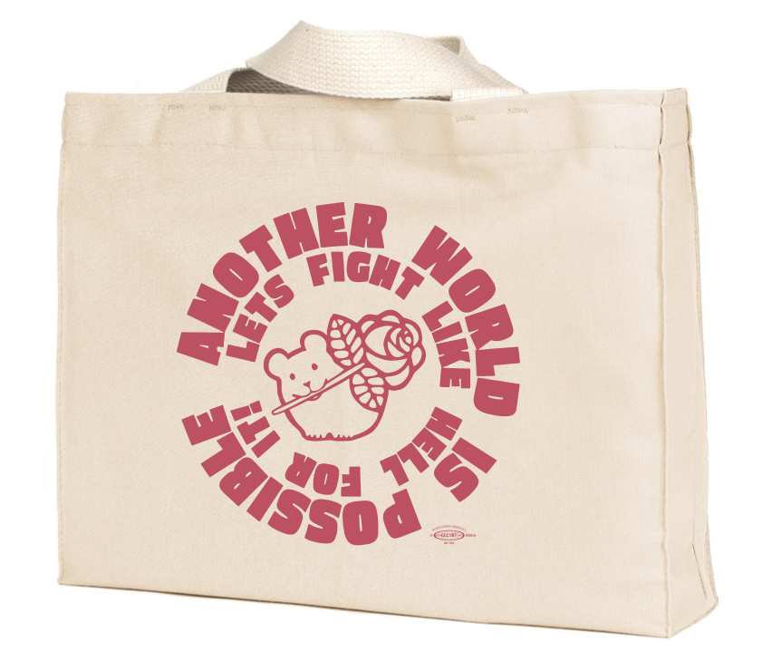 Made in the USA natural-tan tote bag with Denver DSA Pika logo that says 'Another world is possible lets fight like hell for it'